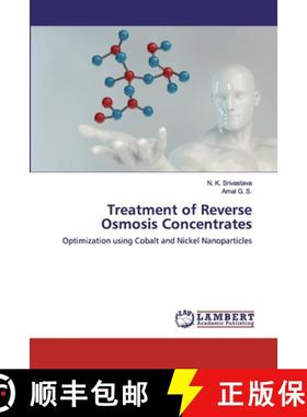预订 Treatment of Reverse Osmosis Concentrates [9786202531207]