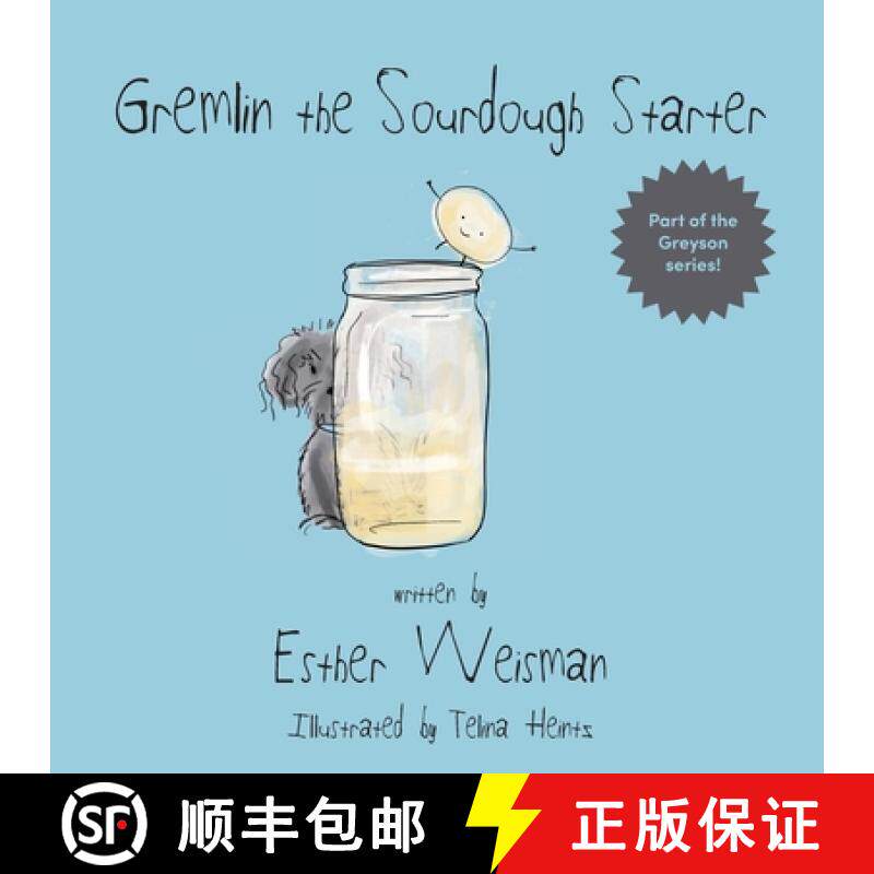 【3-4周达】Gremlin the Sourdough Starter [9798989925223]