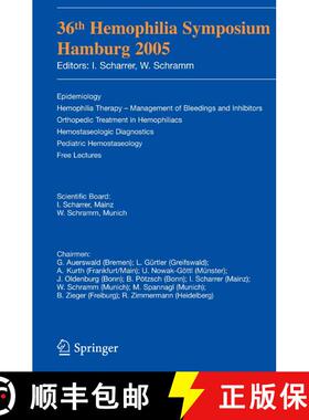 【3-4周达】36th Hemophilia Symposium Hamburg 2005: Epidemiology; Hemophilia Therapy - Management of B... [9783540367147]