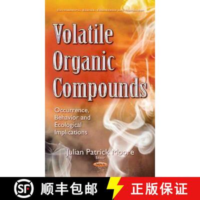 【3-4周达】Volatile Organic Compounds: Occurrence, Behavior and Ecological Implications [9781634853705]