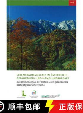 预订 Lebensraumvielfalt in Österreich - Gefährdung und Handlungsbedarf [9783853280522]