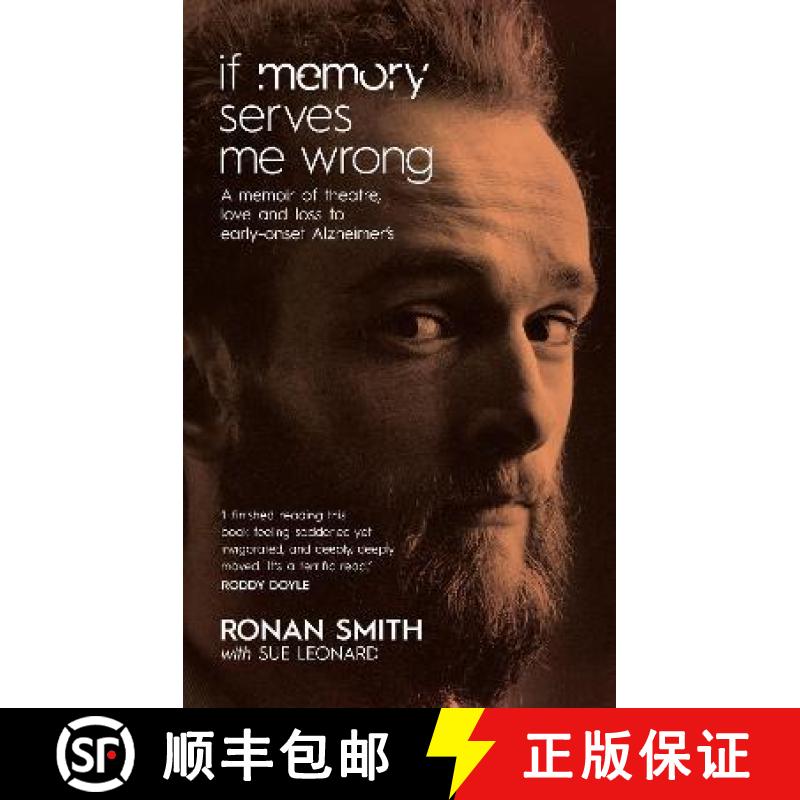 【2-3周达】If Memory Serves Me Wrong: A Memoir of Theatre, Love and Loss to Early-onset Alzheimer's [9781848408074]