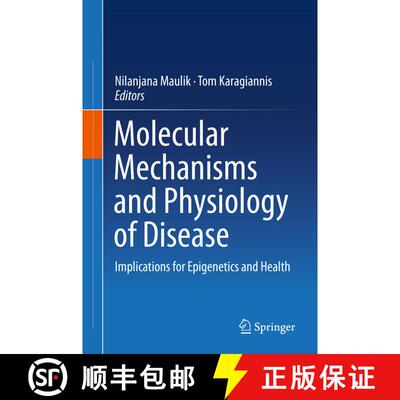 【3-4周达】精装 Molecular mechanisms and physiology of disease: Implications for Epigenetics and Health [9781493907052]