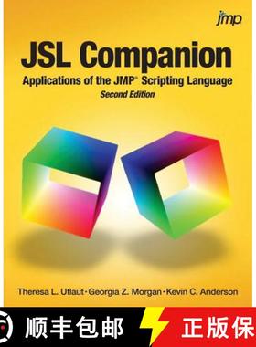 【3-4周达】JSL Companion: Applications of the JMP Scripting Language, Second Edition [9781629609744]