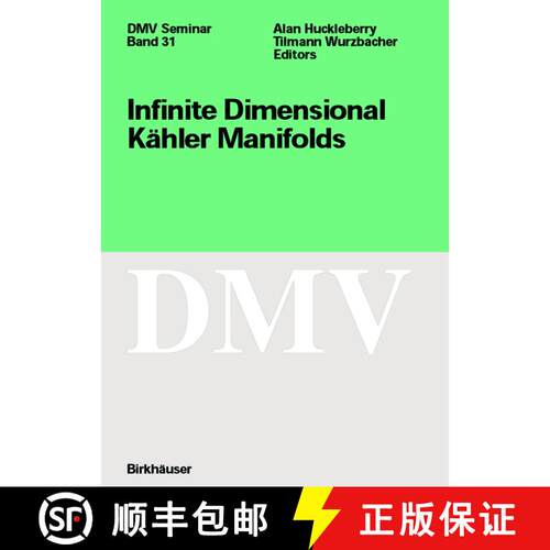 【3-4周达】Infinite Dimensional Kähler Manifolds [9783764366025]