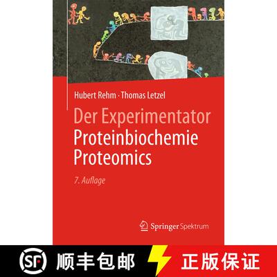 【3-4周达】Der Experimentator: Proteinbiochemie/Proteomics (7., überarbeitete und aktualisierte Aufl... [9783662488508]