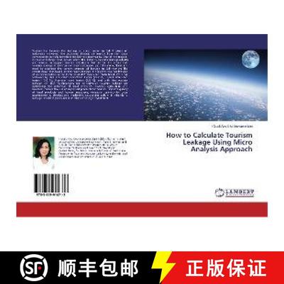 预订 How to Calculate Tourism Leakage Using Micro Analysis Approach [9783659914713]