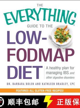 【3-4周达】The Everything Guide To The Low-FODMAP Diet : A Healthy Plan for Managing IBS and Other Di... [9781440581731]