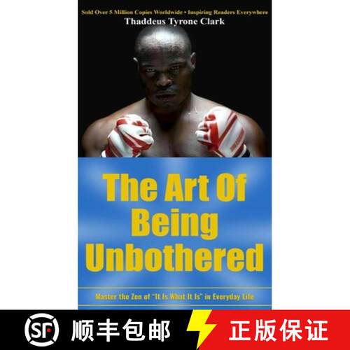 【3-4周达】精装 The Art Of Being Unbothered: Master The Zen Of 'It Is What It Is' In Everyday Life [9798256078812]