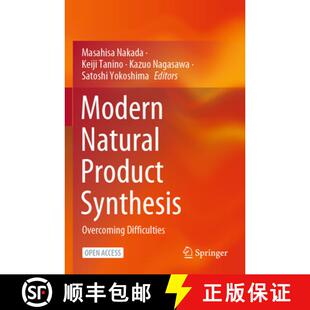 【3-4周达】Modern Natural Product Synthesis: Overcoming Difficulties [9789819716210]