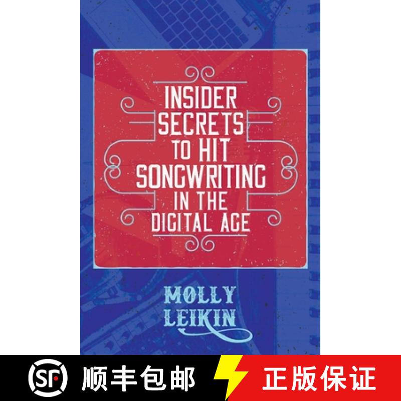 【2-3周达】Insider Secrets to Hit Songwriting in the Digital Age [9781637582183]