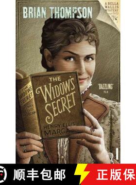 【3-4周达】The Widow's Secret : Bella Wallis Mystery [9780099539483]