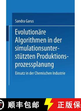 【3-4周达】Evolutionäre Algorithmen in Der Simulationsunterstützten Produktionsprozessplanung: Eins... [9783824471942]