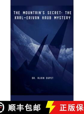 【3-4周达】The Mountain's Secret: The Karl-Erivan Haub Mystery [9798230647614]