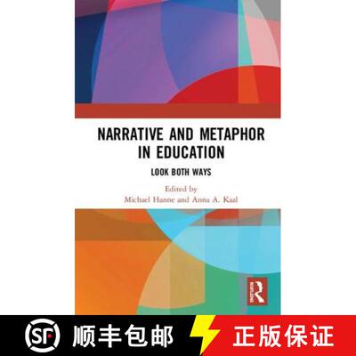 预订 Narrative and Metaphor in Education: Look Both Ways [9781138310872]