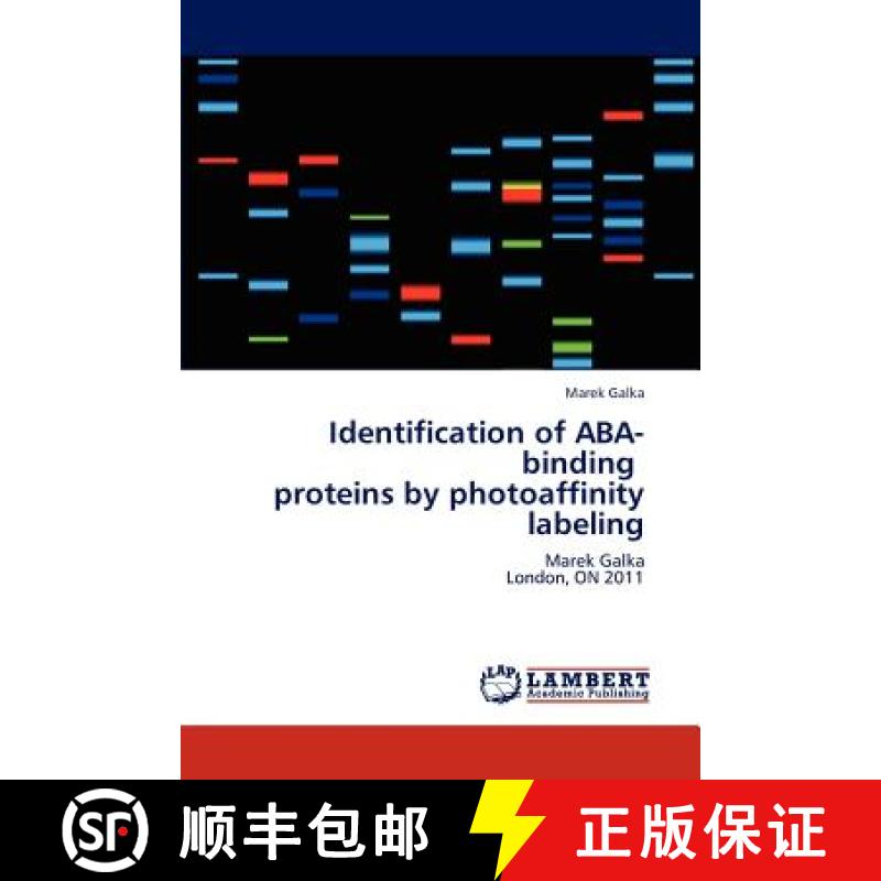 预订 Identification of ABA-Binding Proteins by Photoaffinity Labeling [9783844319637]