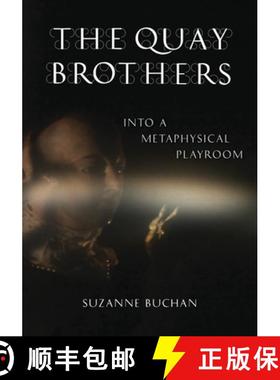 【3-4周达】The Quay Brothers: Into a Metaphysical Playroom [9780816646593]