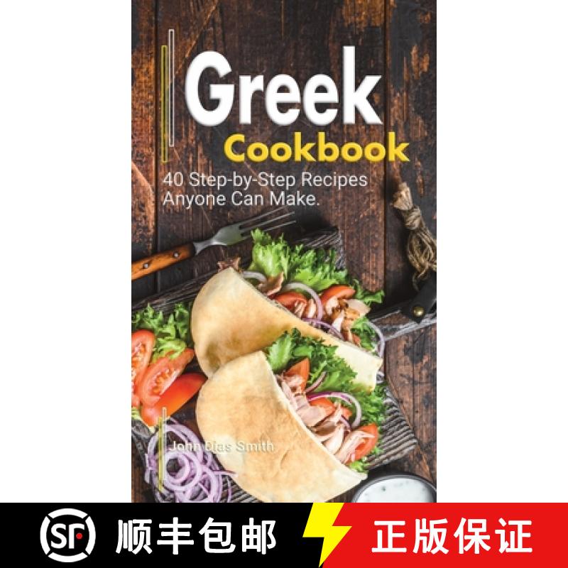 【3-4周达】Greek Cookbook: A Book About Greek Food in English with Pictures of Each Recipe. 40 Step-b... [9789998798526]