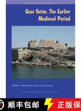 【3-4周达】Qasr Ibrim: The Earlier Medieval Period: The Earlier Medieval Period [9780856981913]
