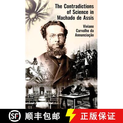 【3-4周达】The Contradictions of Science in Machado de Assis [9781836245414]