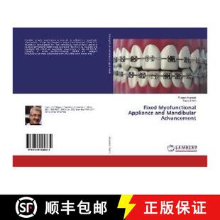 预订 Fixed Myofunctional Appliance and Mandibular Advancement [9783659520235]