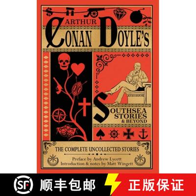 【3-4周达】Southsea Stories And Beyond (paperback edition): The Complete Uncollected Stories of Arthu... [9781913001056]