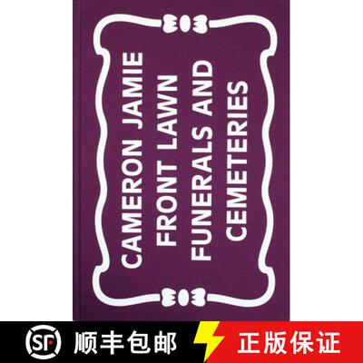 【3-4周达】Cameron Jamie: Front Lawn Funerals and Cemeteries [9783905929744]