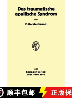【3-4周达】Das traumatische apallische Syndrom : Klinik, Morphologie, Pathophysiologie und Behandlung [9783709181683]