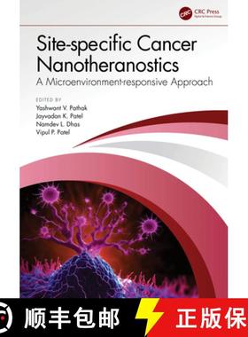 【3-4周达】Site-Specific Cancer Nanotheranostics: A Microenvironment-Responsive Approach [9781032434827]