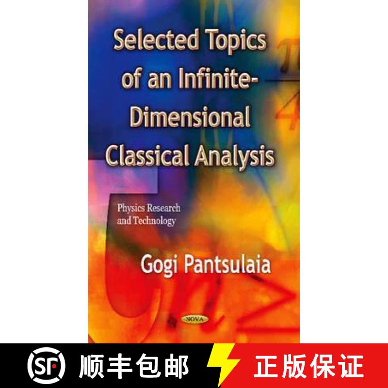 【3-4周达】Selected Topics of an Infinite-Dimensional Classical Analysis [9781619427174]