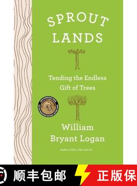【3-4周达】Sprout Lands: Tending the Endless Gift of Trees [9780393609417]
