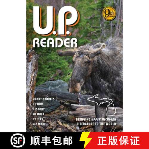【3-4周达】精装 U.P. Reader -- Volume #9: Bringing Upper Michigan Literature to the World [9798896560449]