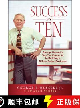 【3-4周达】Success By Ten: George Russell'S Top Ten Elements To Building A Billion-Dollar Business [W... [9780470537275]
