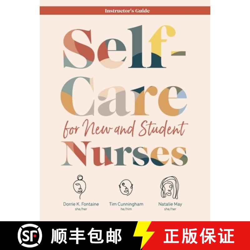 【3-4周达】INSTRUCTOR GUIDE for Self-Care for New and Student Nurses [9781646480357]