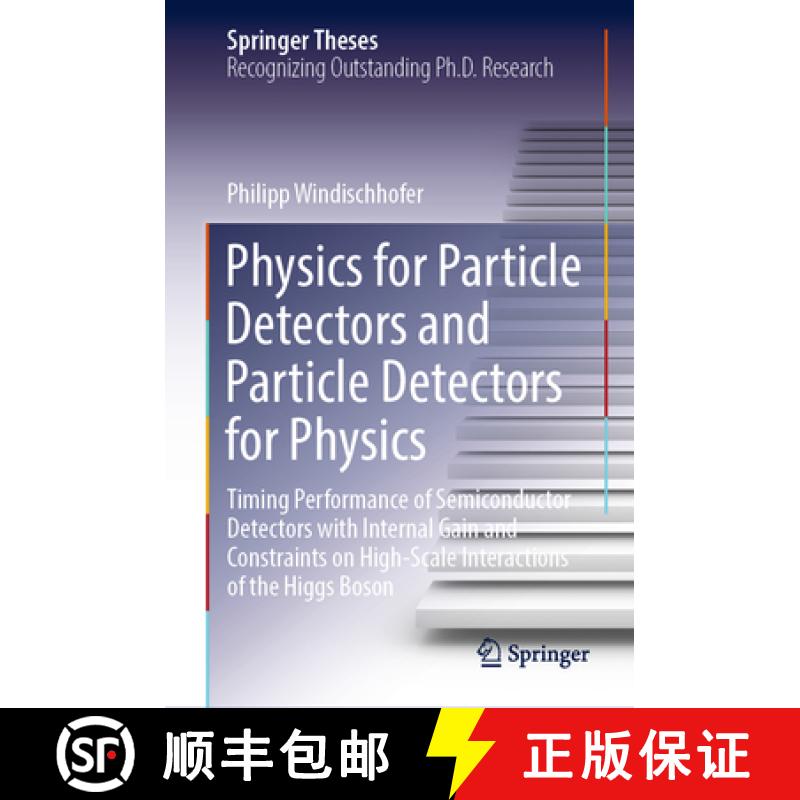 【3-4周达】Physics for Particle Detectors and Particle Detectors for Physics: Timing Performance of S... [9783031390548]