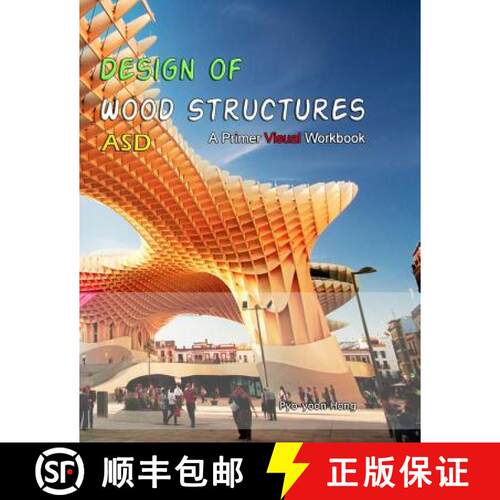 【3-4周达】Design of Wood Structures: Primer Visual Workbook [9780989511209]