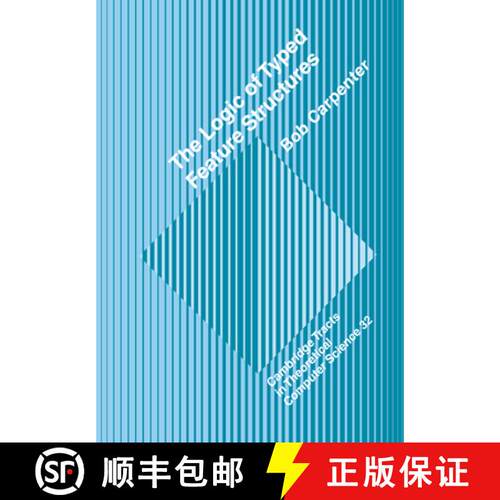 预订 Logic of Typed Feature Structures: With Applications to Unification Grammars, Logic Programs and... [9780521022545]