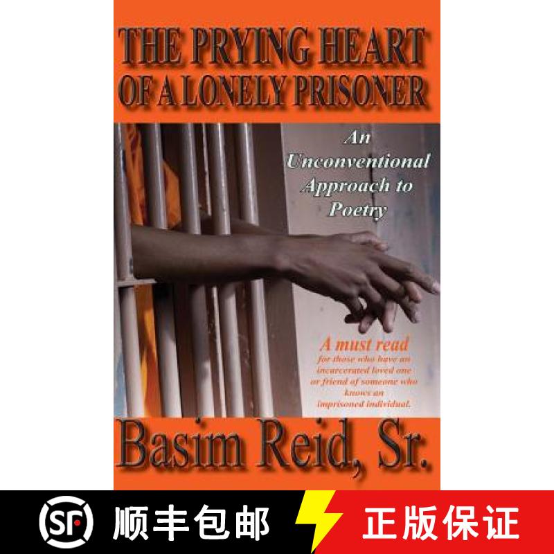 【3-4周达】The Prying Heart of a Lonely Prisoner: An Unconventional Approach to Poetry [9780692272343]