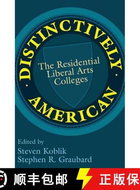【3-4周达】Distinctively American : The Residential Liberal Arts Colleges [9780765807212]