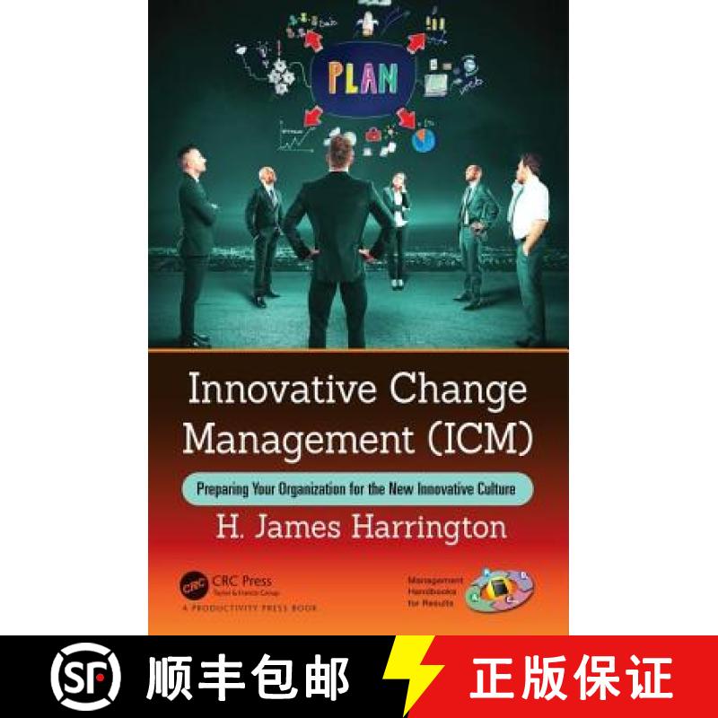 【3-4周达】Innovative Change Management (ICM) : Preparing Your Organization for the New Innovative Cu... [9780815370789]