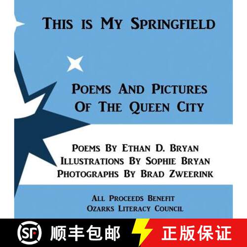 【3-4周达】This is My Springfield: Poems and Pictures of the Queen City [9781947048423]