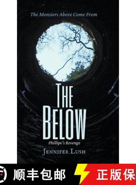 【3-4周达】The Below: Phillipe's Revenge [9798215037287]