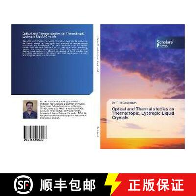预订 Optical and Thermal studies on Thermotropic, Lyotropic Liquid Crystals [9786138530466]
