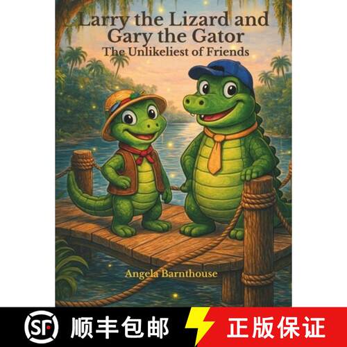 【3-4周达】Larry the Lizard and Gary the Gator: The Unlikeliest of Friends [9798999557063]