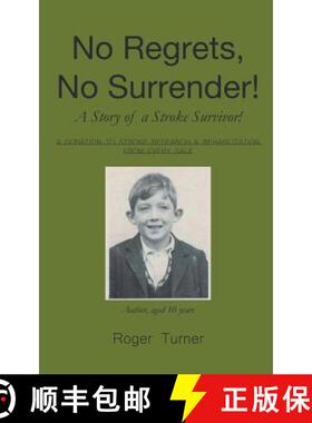 【3-4周达】No Regrets, No Surrender! A Story of a Stroke Survivor! [9781785078842]