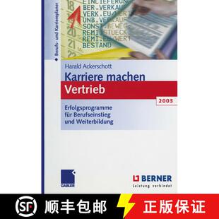 【3-4周达】Karriere machen Vertrieb 2003: Erfolgsprogramme für Berufseinstieg und Weiterbildung [9783322823793]