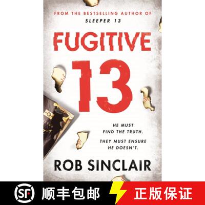 【3-4周达】Fugitive 13: The second action-packed, thrilling instalment of the best-selling, gripping ... [9781409175957]