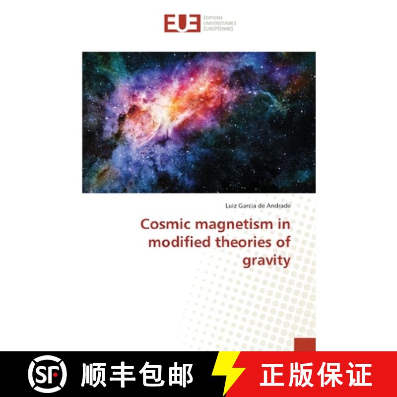 预订 Cosmic magnetism in modified theories of gravity [9783330873025]