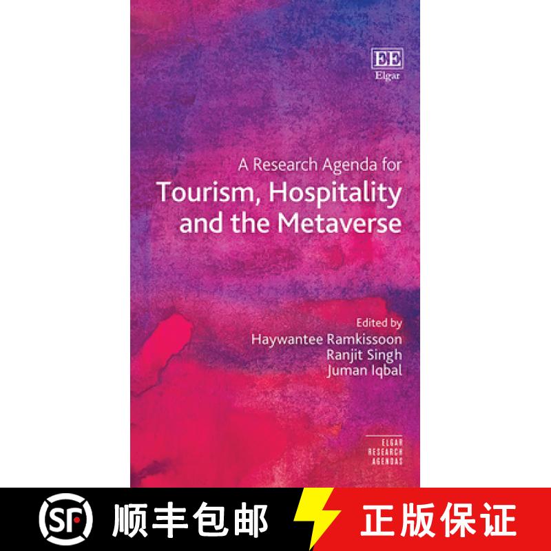 【3-4周达】A Research Agenda for Tourism, Hospitality and the Metaverse [9781035328215]