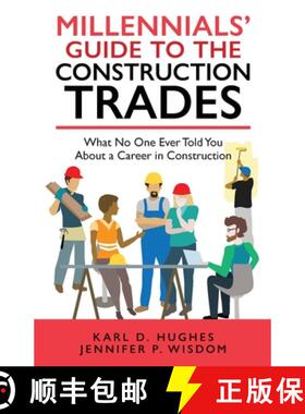 【3-4周达】Millennials' Guide to the Construction Trades: What No One Ever Told You about a Career in... [9781733097765]
